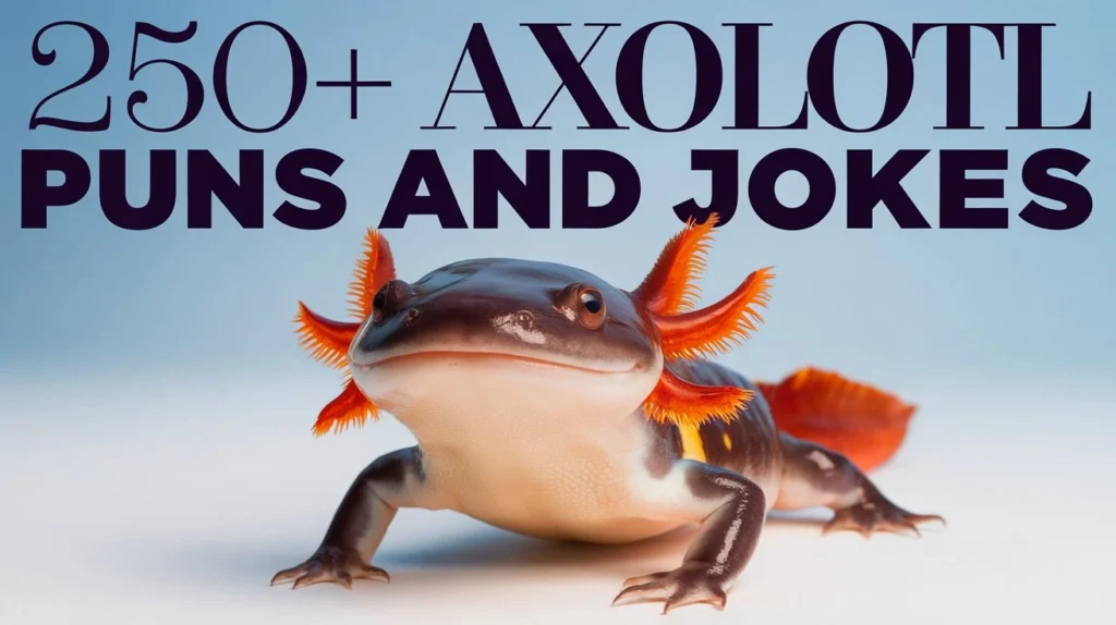Axolotl Puns and Jokes