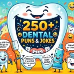 Dental Puns and Jokes