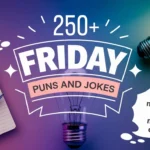 Friday Puns and Jokes