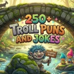 Troll Puns and Jokes