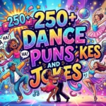 Dance Puns and Jokes
