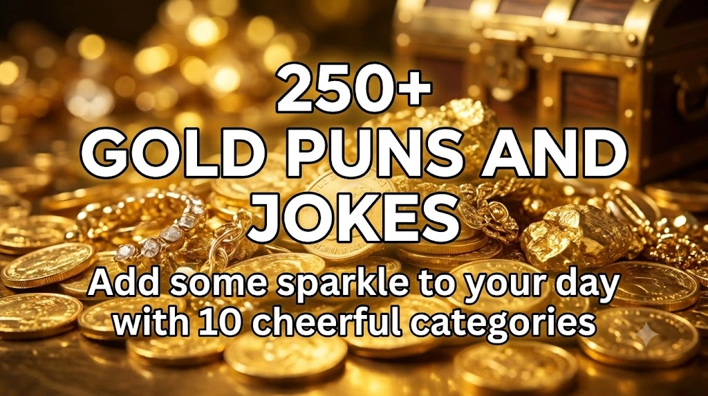 Gold Puns And Jokes