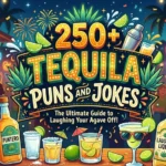 Tequila Puns and Jokes